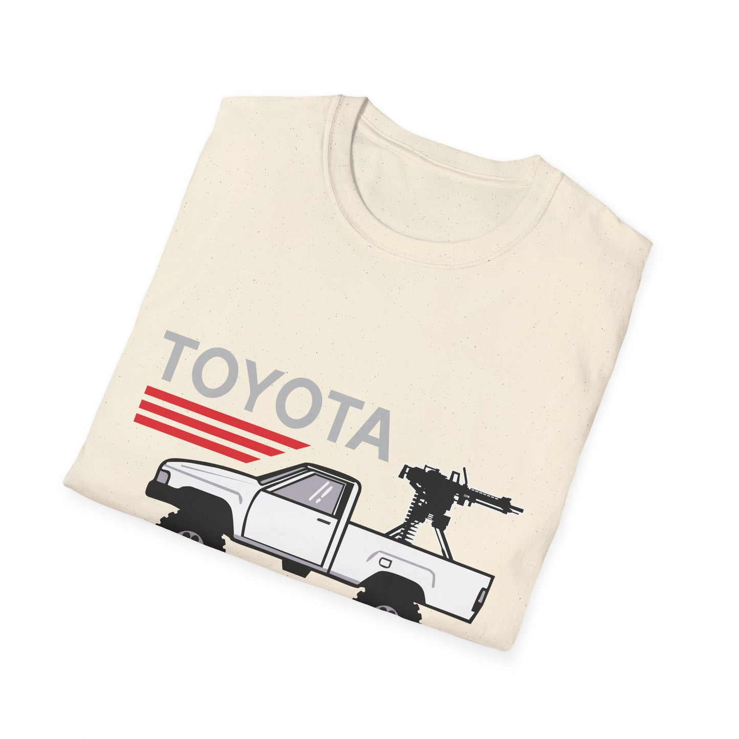 Toyota pickup with mounted gun T-Shirt | For regime changes on a budget